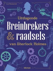 Omslag van Uitdagende breinbrekers & raadsels van Sherlock Holmes