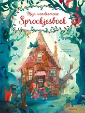 Omslag van Mijn wondermooie sprookjesboek