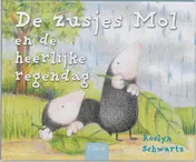 Omslag van De zusjes Mol en de heerlijke regendag