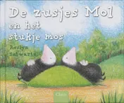 Omslag van De zusjes Mol en het stukje mos