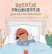 Omslag van Beertje probeertje gaat naar het ziekenhuis