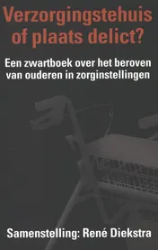 Omslag van Verzorgingshuis of plaats delict