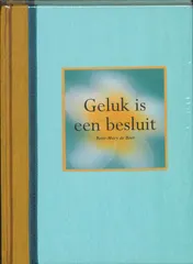 Omslag van Geluk is een besluit
