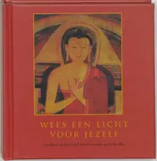 Omslag van Wees een licht voor jezelf