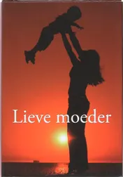 Omslag van Lieve moeder