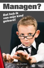 Omslag van Managen? Dat heb ik van mijn kind geleerd!