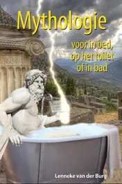Omslag van Mythologie voor in bed, op het toilet of in bad