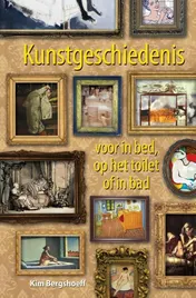 Omslag van Kunstgeschiedenis voor in bed, op het toilet of in bad
