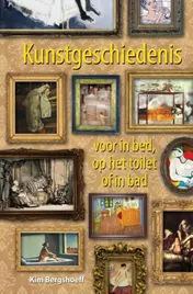 Omslag van Kunstgeschiedenis voor in bed, op het toilet of in bad