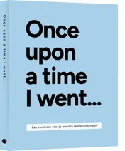 Omslag van Once upon a time I went ...