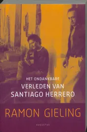 Omslag van Het ondankbare verleden van Santiago Herrero