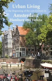 Omslag van Urban Living at the Beginning of the 21st Century in Amsterdam, Hamburg and Vienna