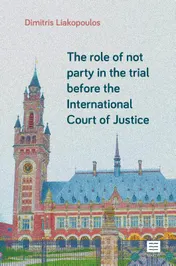 Omslag van The role of not party in the trial before the International Court of Justice