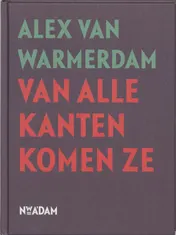 Omslag van Van alle kanten komen ze