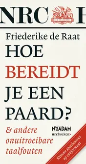 Omslag van Hoe bereidt je een paard?