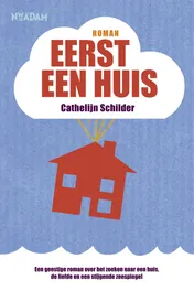 Omslag van Eerst een huis
