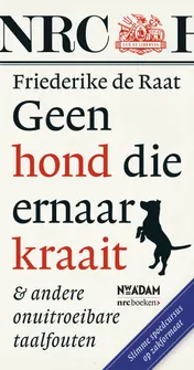 Omslag van Geen hond die ernaar kraait