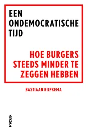 Omslag van Een ondemocratische tijd