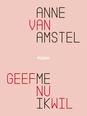 Omslag van Geef me nu ik wil