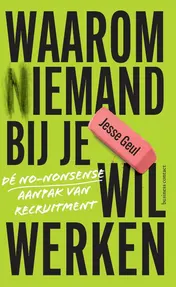 Omslag van Waarom (n)iemand bij je wil werken