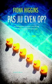 Omslag van Pas jij even op?