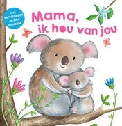 Omslag van Mama, ik hou van jou