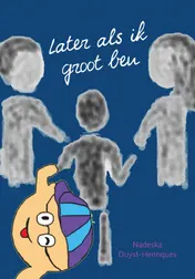 Omslag van Later als ik groot ben