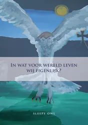 Omslag van In wat voor wereld leven wij eigenlijk?