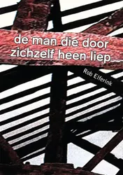 Omslag van De man die door zichzelf heen liep