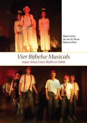Omslag van Vier Bijbelse Musicals naar Jona, Ester, Ruth en Tobit