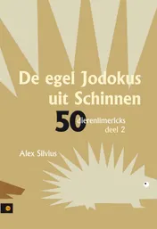 Omslag van De egel Jodokus uit Schinnen