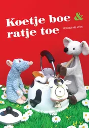 Omslag van Koetje boe & ratje toe