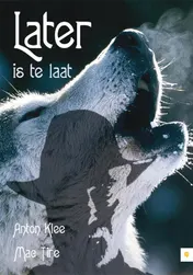 Omslag van Later is te laat