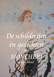 Omslag van De schilderijen en gedichten van Moncheri