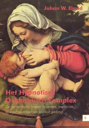 Omslag van Het hypnotisch oxytocinisch complex