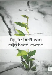 Omslag van Op de helft van mijn twee levens