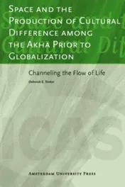 Omslag van Space and the production of cultural difference among the akha prior to globalization