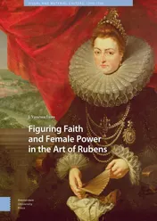 Omslag van Figuring Faith and Female Power in the Art of Rubens