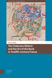 Omslag van The Cistercian Reform and the Art of the Book in Twelfth-Century France