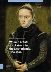 Omslag van Women Artists and Patrons in the Netherlands, 1500-1700