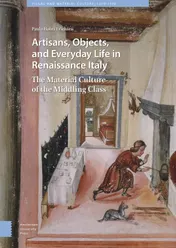 Omslag van Artisans, Objects and Everyday Life in Renaissance Italy