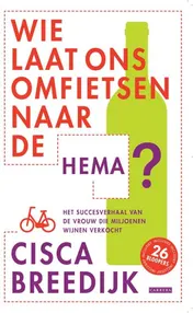 Omslag van Wie laat ons omfietsen naar de HEMA