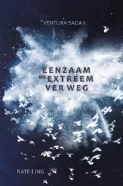 Omslag van Ventura-saga I: Eenzaam en extreem ver weg