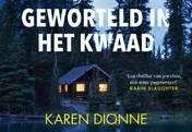 Omslag van Geworteld in het kwaad