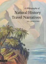 Omslag van Bibliography of natural history travel narratives