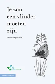 Omslag van Je zou een vlinder moeten zijn