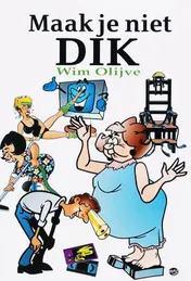 Omslag van Maak je niet dik