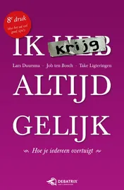 Omslag van Ik krijg altijd gelijk