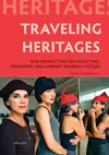 Omslag van Traveling heritages