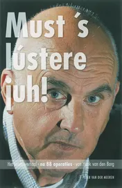 Omslag van Must 's lústere juh!